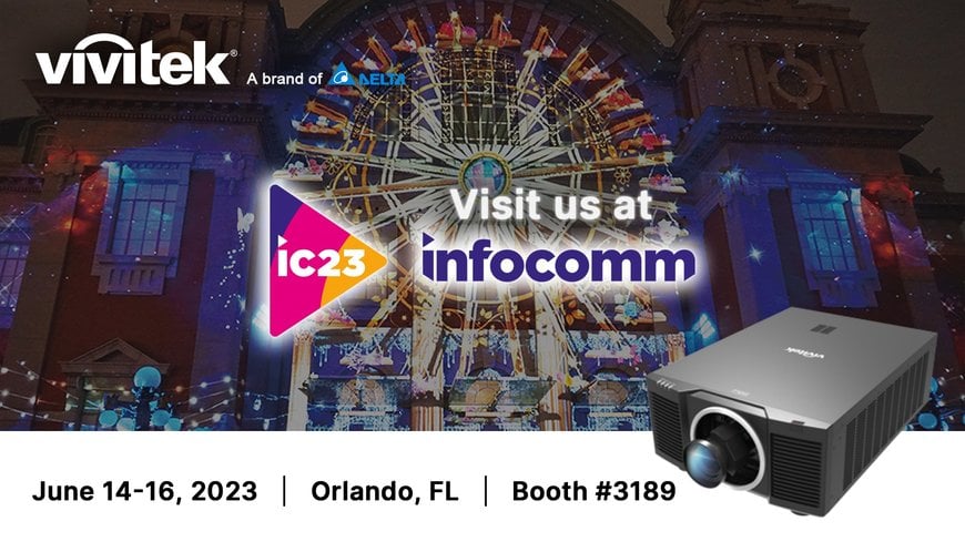 Vivitek Showcases the Latest Projection Solutions at InfoComm 2023 